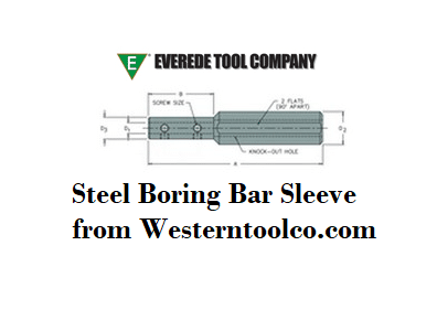 Everede Steel Boring Bar Sleeve from Westerntoolco.com