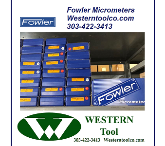 WESTERNTOOLCO.COM HAS FOWLER MICROMETERS!