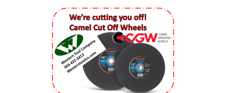 WESTERNTOOLCO.COM HAS CAMEL CUT OFF WHEELS AND GRINDING DISCS