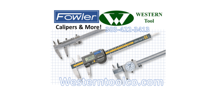 WESTERNTOOLCO.COM HAS FOWLER CALIPERS