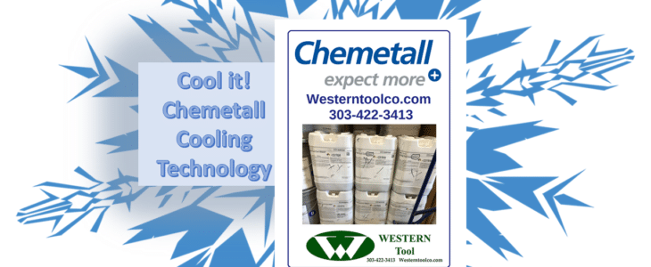 CHEMETALL TECH COOL AT WESTERNTOOLCO.COM