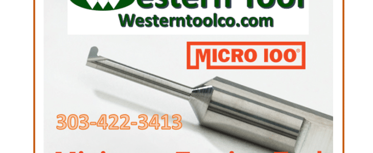 WESTERNTOOLCO.COM HAS MICRO-100 MINIATURE TURNING TOOLS