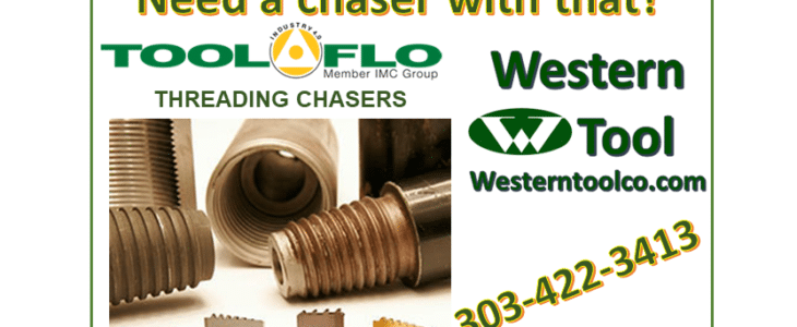 WESTERNTOOLCO.COM HAS TOOLFLO THREADING CHASERS