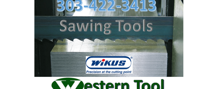 WESTERNTOOLCO.COM HAS WIKUS BANDSAW AND CIRCULAR SAW BLADES