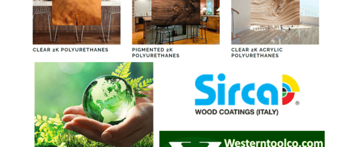 WESTERNTOOLCO.COM HAS SIRCA ITALIAN WOOD COATINGS